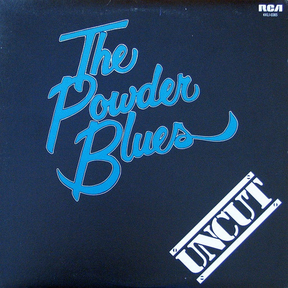 The Powder Blues* - Uncut (LP, Album, RE)