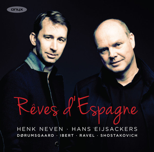 Henk Neven, Hans Eijsackers - Rêves d’Espagne (CD, Album)
