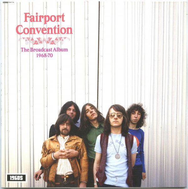 Fairport Convention - The Broadcast Album 1968 - 1970 (LP, Unofficial)