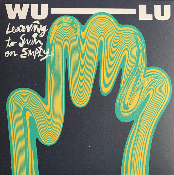 Wu-Lu - Learning To Swim On Empty (12", EP)