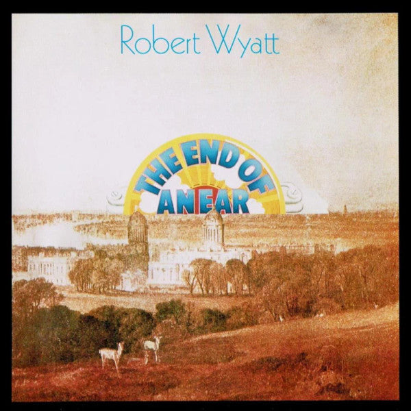 Robert Wyatt - The End Of An Ear (CD, Album, RE, RP)