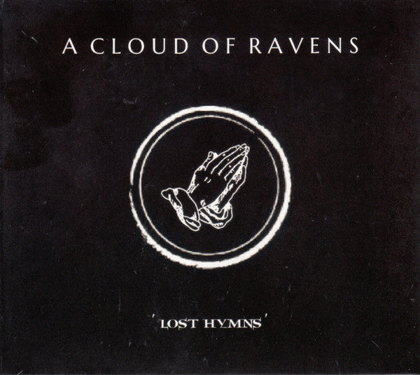 A Cloud Of Ravens - 'Lost Hymns' (CD, Album)