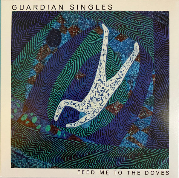 Guardian Singles - Feed Me To The Doves (CD, Album)