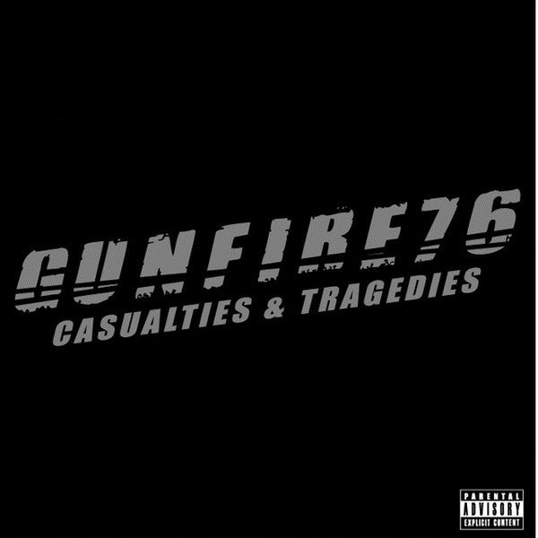 Gunfire 76 - Casualties & Tragedies (LP, Album, RE)