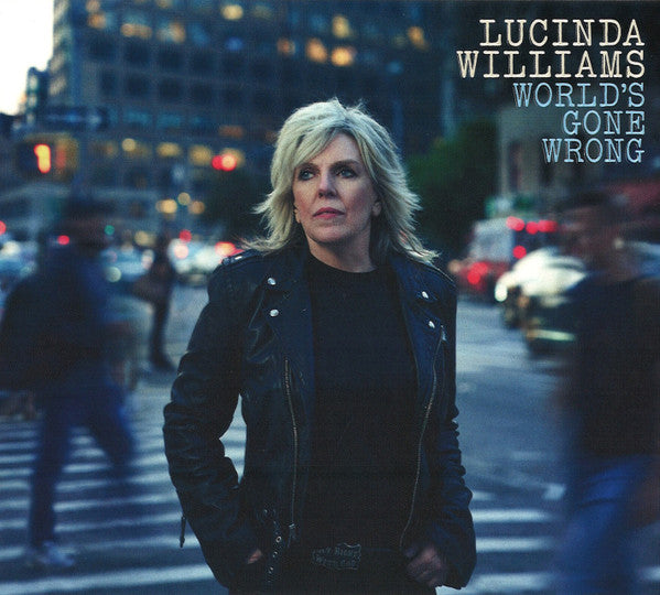 Lucinda Williams - World's Gone Wrong (CD, Album)