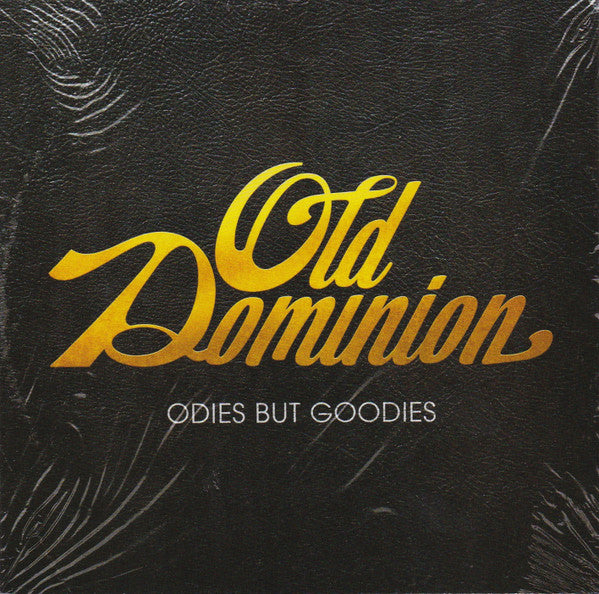 Old Dominion (3) - Odies But Goodies (2xCD, Comp)