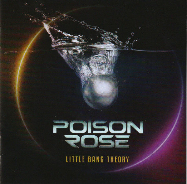 Poison Rose (2) - Little Bang Theory (CD, Album)