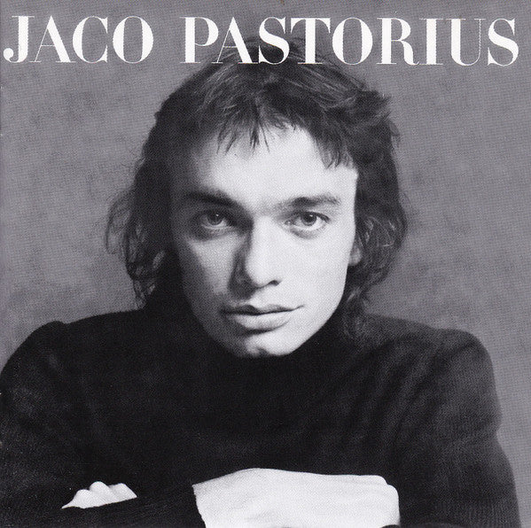 Jaco Pastorius - Jaco Pastorius (CD, Album, RE, RM, RP, Jew)