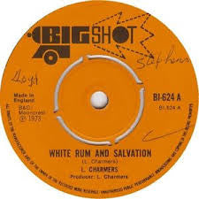 Lloyd Charmers - White Rum And Salvation / Jam Dung (7")