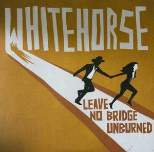 Whitehorse (3) - Leave No Bridge Unburned (CD, Album, Dig)