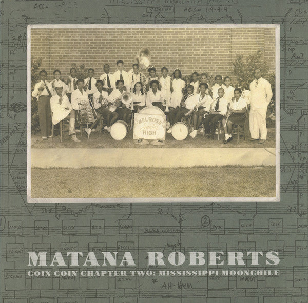 Matana Roberts - Coin Coin Chapter Two: Mississippi Moonchile (LP, Album)