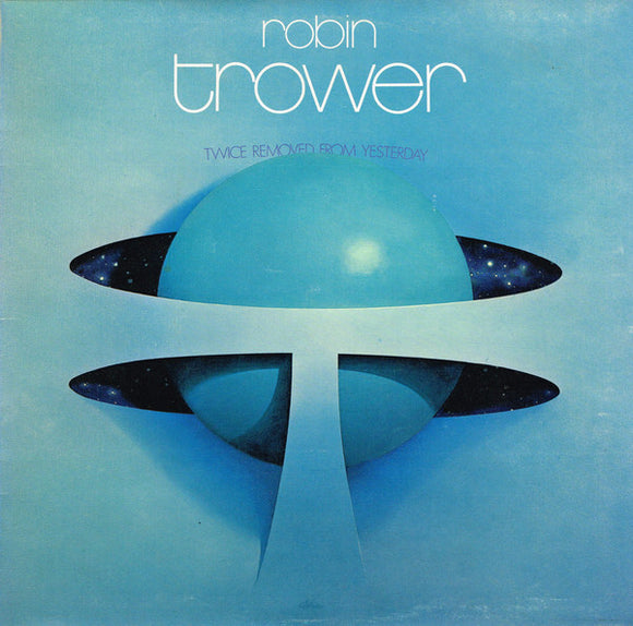 Robin Trower - Twice Removed From Yesterday (LP, Album)