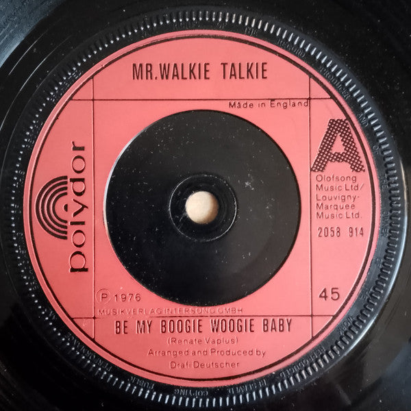 Mr. Walkie Talkie - Be My Boogie Woogie Baby (7", Single)