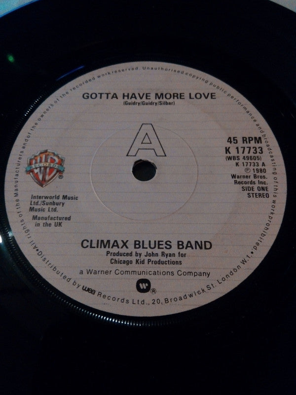 Climax Blues Band - Gotta Have More Love (7", Single)
