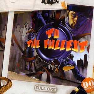 Full One - To The Fullest (CD, Album, Comp)