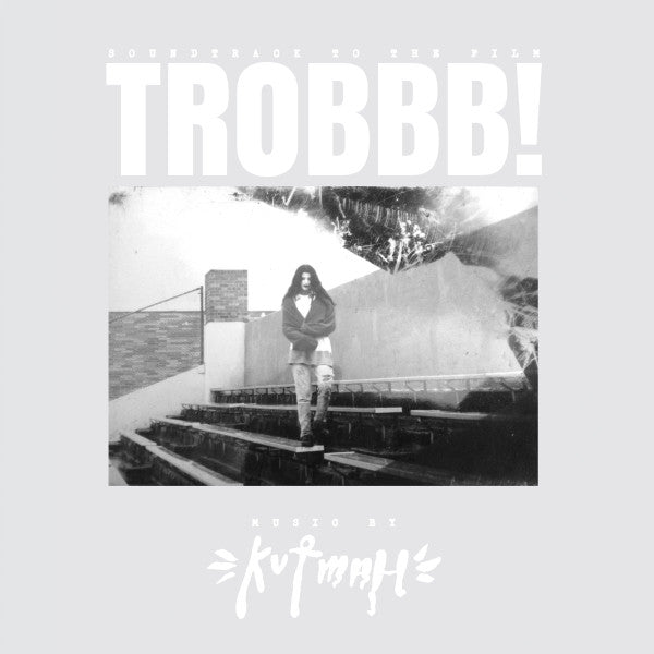 Kutmah - Trobbb! (CD, Album)