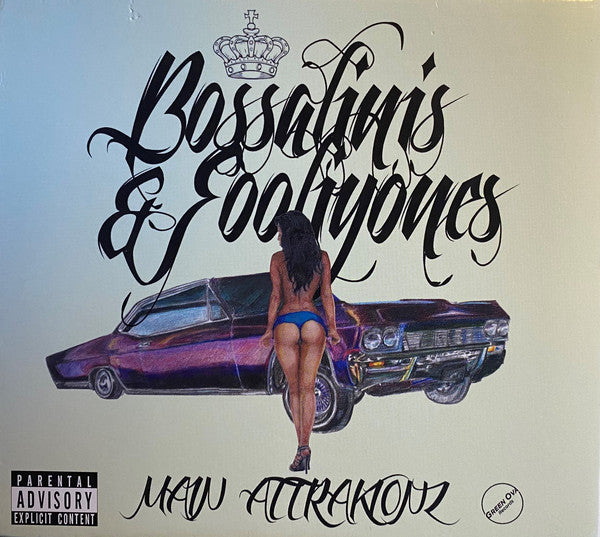 Main Attrakionz - Bossalinis & Fooliyones (CD, Album, Dig)