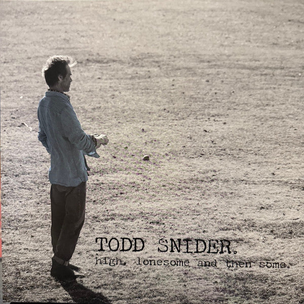 Todd Snider - High, Lonesome And Then Some (LP, Album, Ltd, Sea)