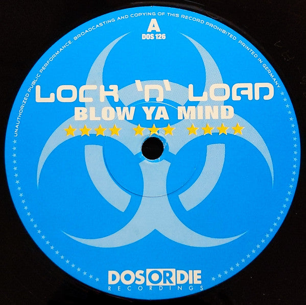 Lock 'N' Load* - Blow Ya Mind (12")