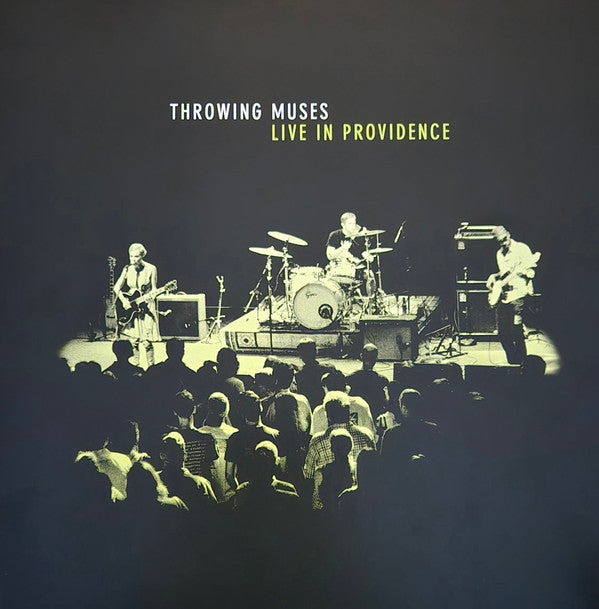Throwing Muses - Live In Providence (LP, RSD, Ltd, Gre)