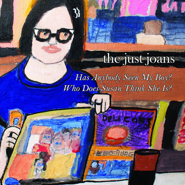The Just Joans - Has Anybody Seen My Boy? (7", Single)