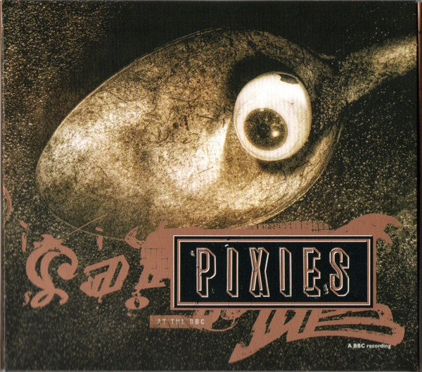 Pixies - At The BBC (2xCD, Comp, RE)
