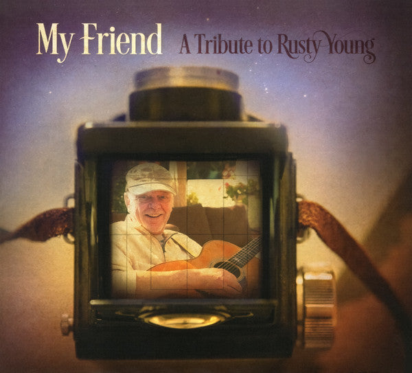 Various - My Friend (A Tribute To Rusty Young) (CD, Comp)