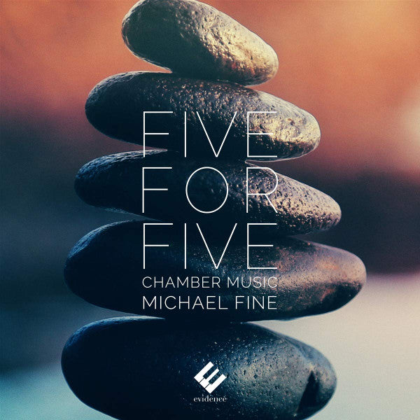 Michael Fine - Five for Five (Chamber Music) (CD, Album, Dig)