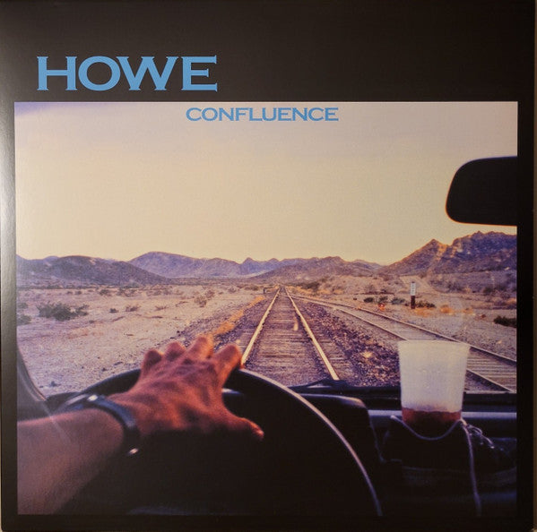 Howe* - Confluence (LP, Album, RSD, Ltd, RE, Blu)