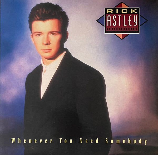 Rick Astley - Whenever You Need Somebody (LP, Album, RE, RM)