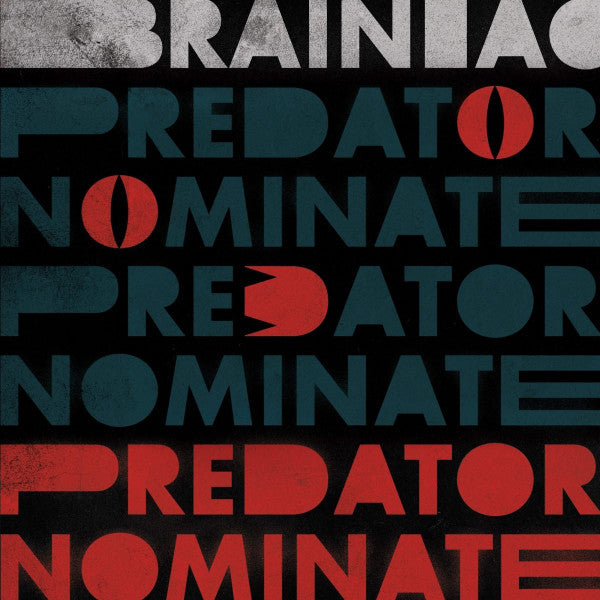 Brainiac - The Predator Nominate E.P. (12", EP, Ltd, Sil)