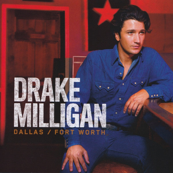 Drake Milligan - Dallas / Fort Worth (CD, Album)