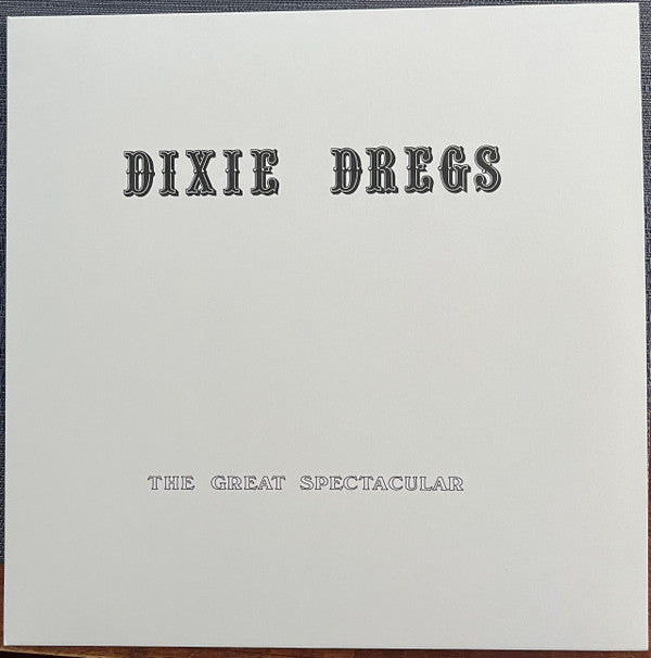 Dixie Dregs - The Great Spectacular (LP, RSD, Ltd, RE, Whi)