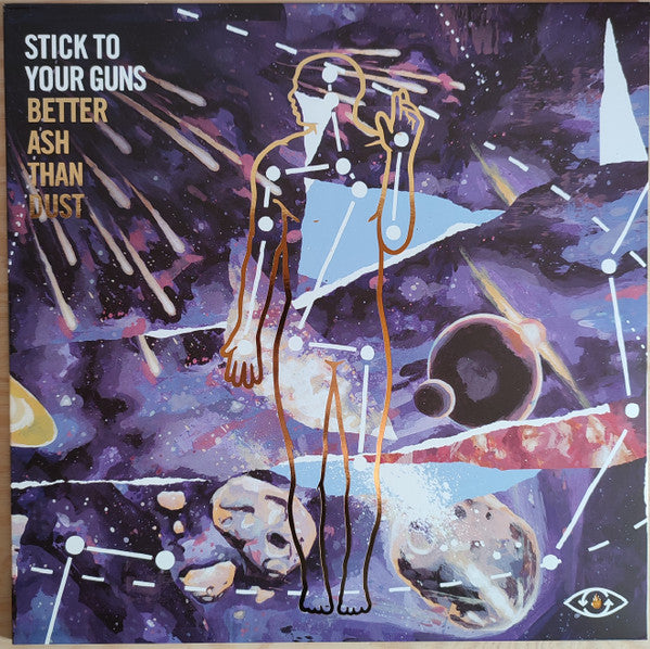 Stick To Your Guns - Better Ash Than Dust (LP, S/Sided, EP, RP, Pur)