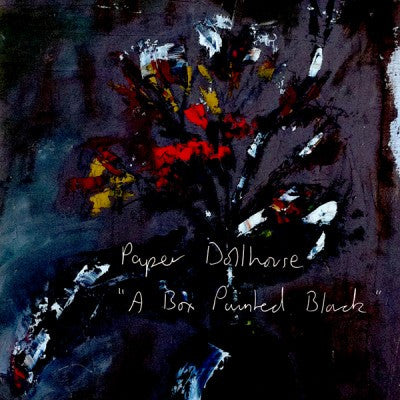 Paper Dollhouse - A Box Painted Black (LP)