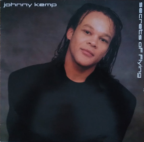 Johnny Kemp - Secrets Of Flying (LP, Album)