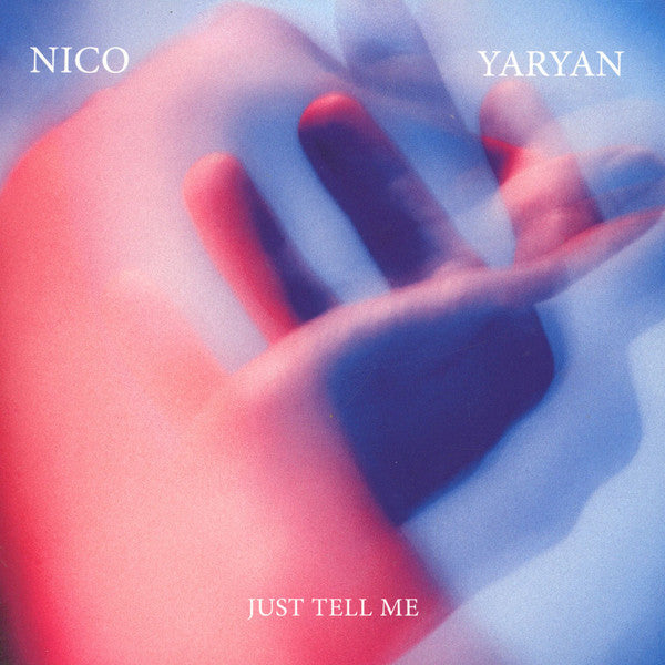 Nico Yaryan - Just Tell Me (7")