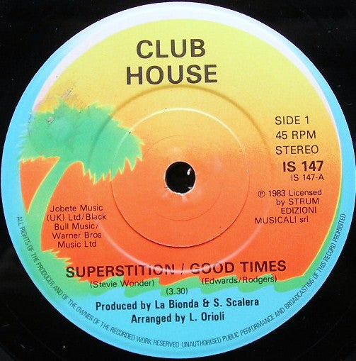 Club House - Superstition / Good Times (7", Single)