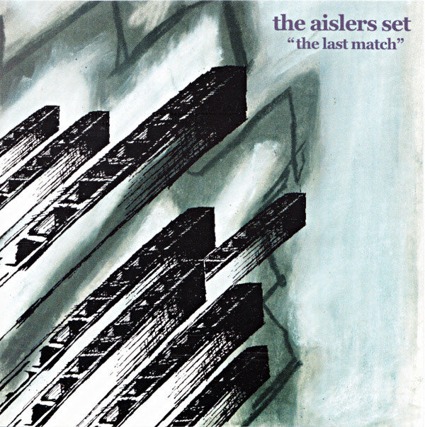 The Aislers Set - The Last Match (CD, Album)