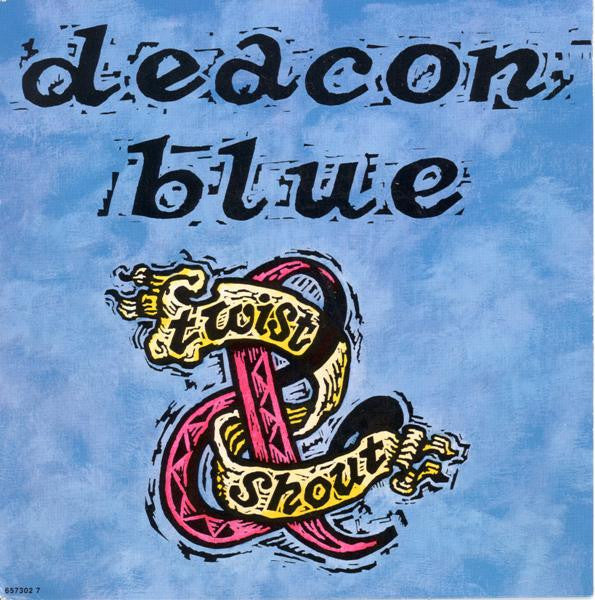 Deacon Blue - Twist And Shout (7", Single)