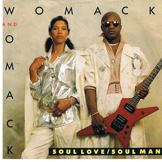 Womack And Womack* - Soul Love / Soul Man (7", Single)