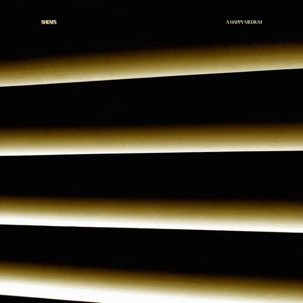 Sheafs - A Happy Medium (LP, Album, Ltd, Mil)