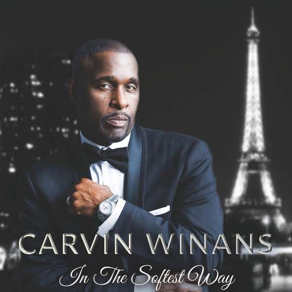 Carvin Winans - In The Softest Way (CD, Album)