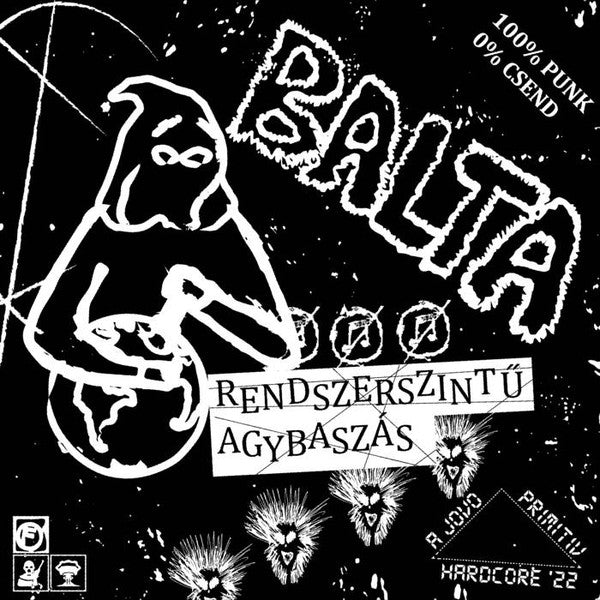 Balta (3) - Rendszerszintű Agybaszás (7", EP)