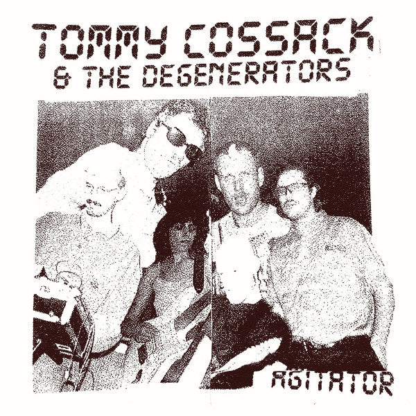 Tommy Cossack & The Degenerators - Agitator (LP, Album, Ltd)