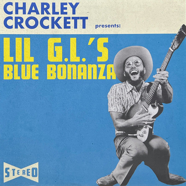 Charley Crockett - Lil G.L.'s Blue Bonanza (LP, Album)