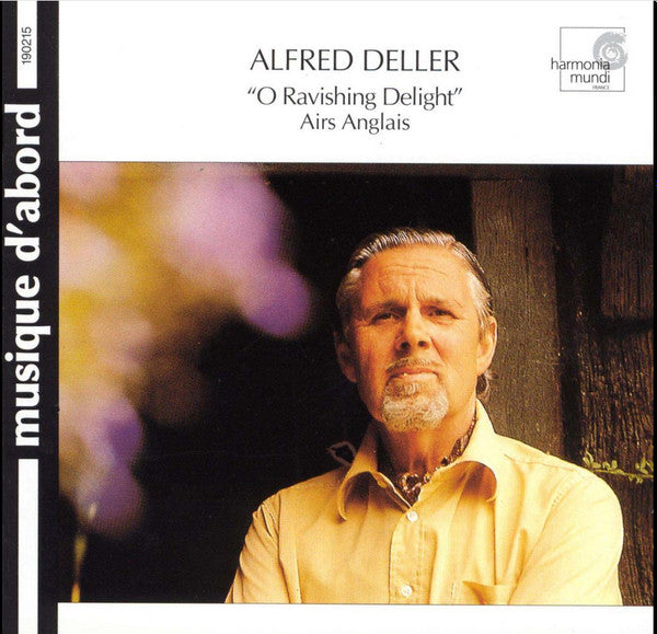 Alfred Deller - O Ravishing Delight (CD, RE)