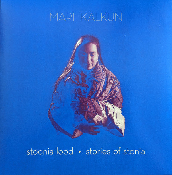 Mari Kalkun - Stoonia Lood = Stories Of Stonia (LP, Album)
