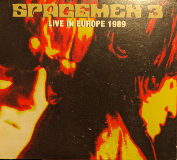 Spacemen 3 - Live In Europe 1989 (CD, Album, RM)