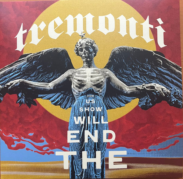 Tremonti - The End Will Show Us How (2xLP, Album)